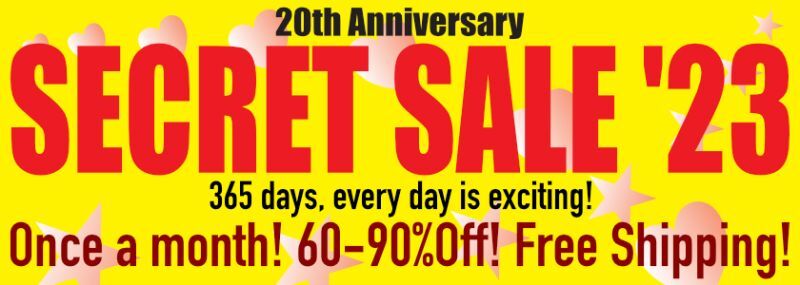 The 20th anniversary SECRET SALE